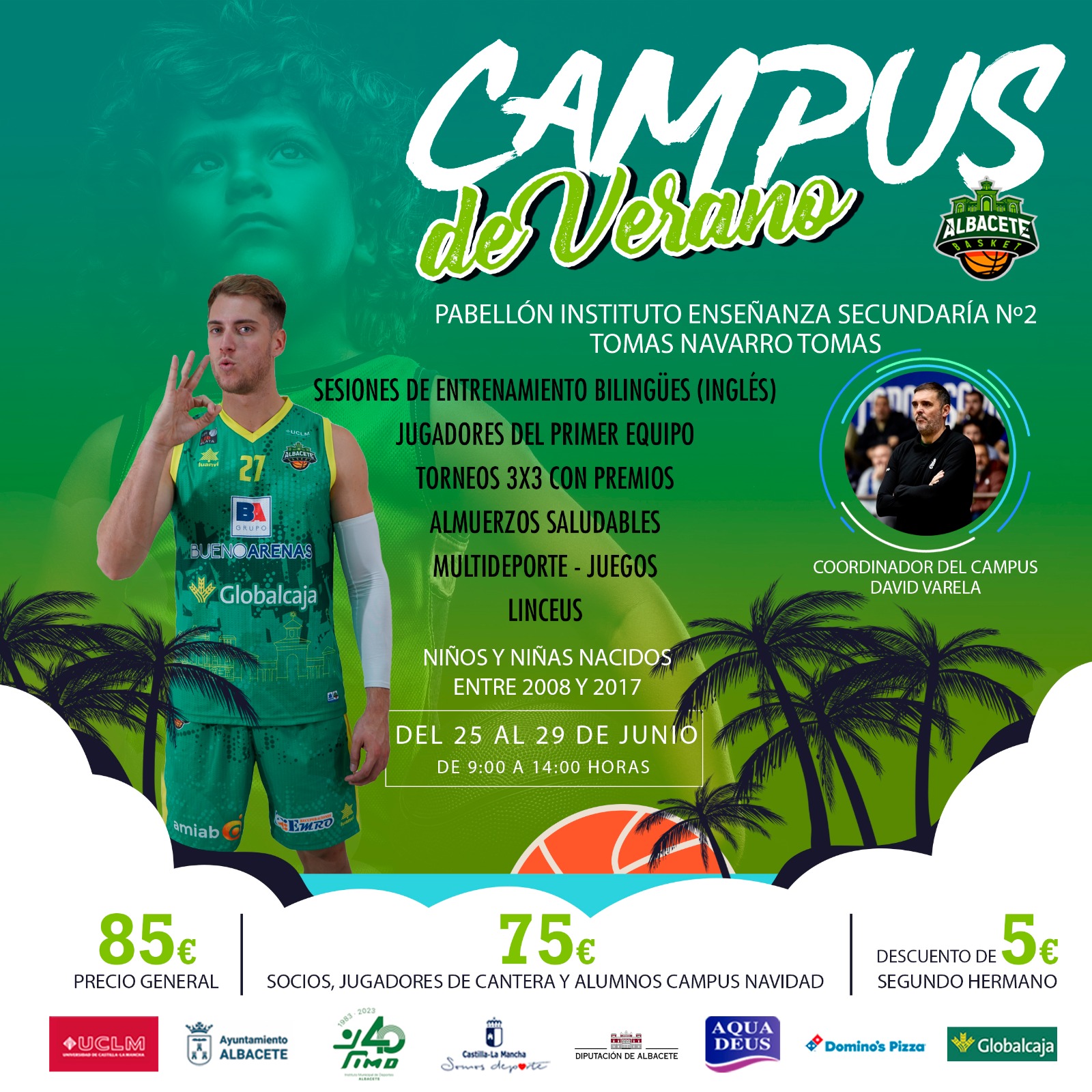PRIMER CAMPUS DE VERANO ALBACETE BASKET