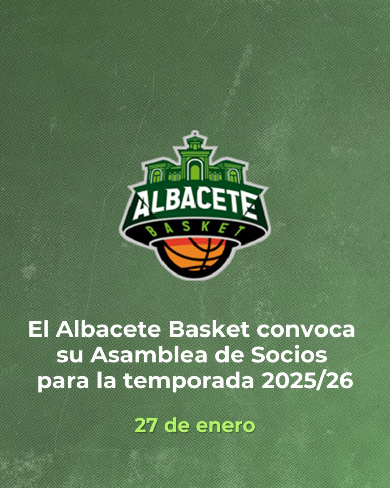 El Albacete Basket convoca su Asamblea de Socios para la Temporada 25/26 el próximo 27 de enero